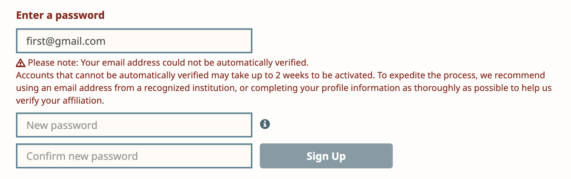 The warning reads: gmail.com does not appear in our list of publishing institutions. It can take up to 2 weeks for profiles using public email services to be activated. To activate immediately, please sign up with an email address that uses an educational or employing institution domain. If your institution is not yet in our list, contact us to request that it be added.